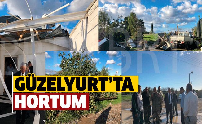 Güzelyurttaki hortum zarara neden oldu Gündem Kıbrıs Gazetesi