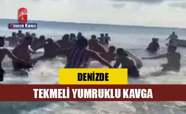 Denizde tekmeli yumruklu kavga Gündem Kıbrıs Gazetesi Kıbrıs Haber