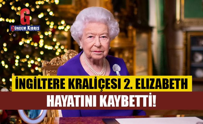 Ngiltere Krali Esi Nci Elizabeth Hayat N Kaybetti G Ndem K Br S