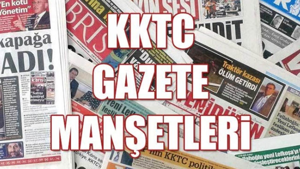 KKTC Gazete Manşetleri 24 Mart 2018