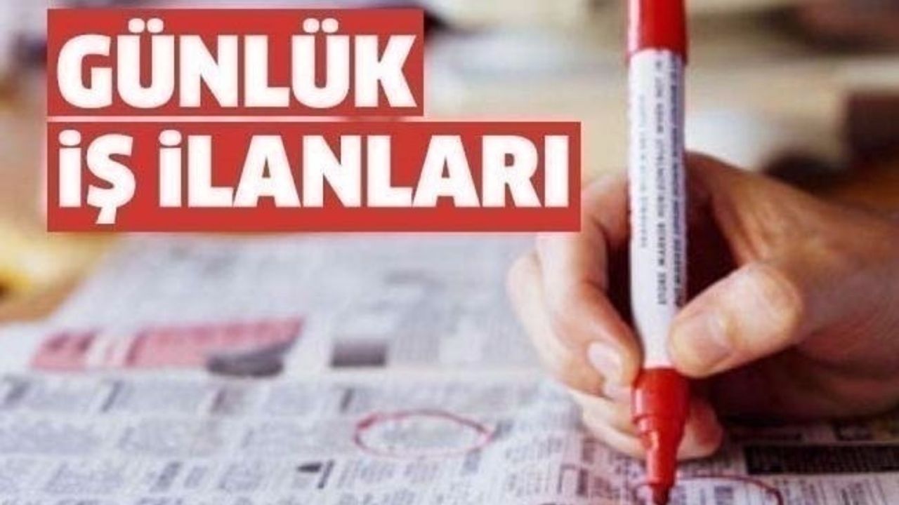 İş İlanları 6 Şubat Salı