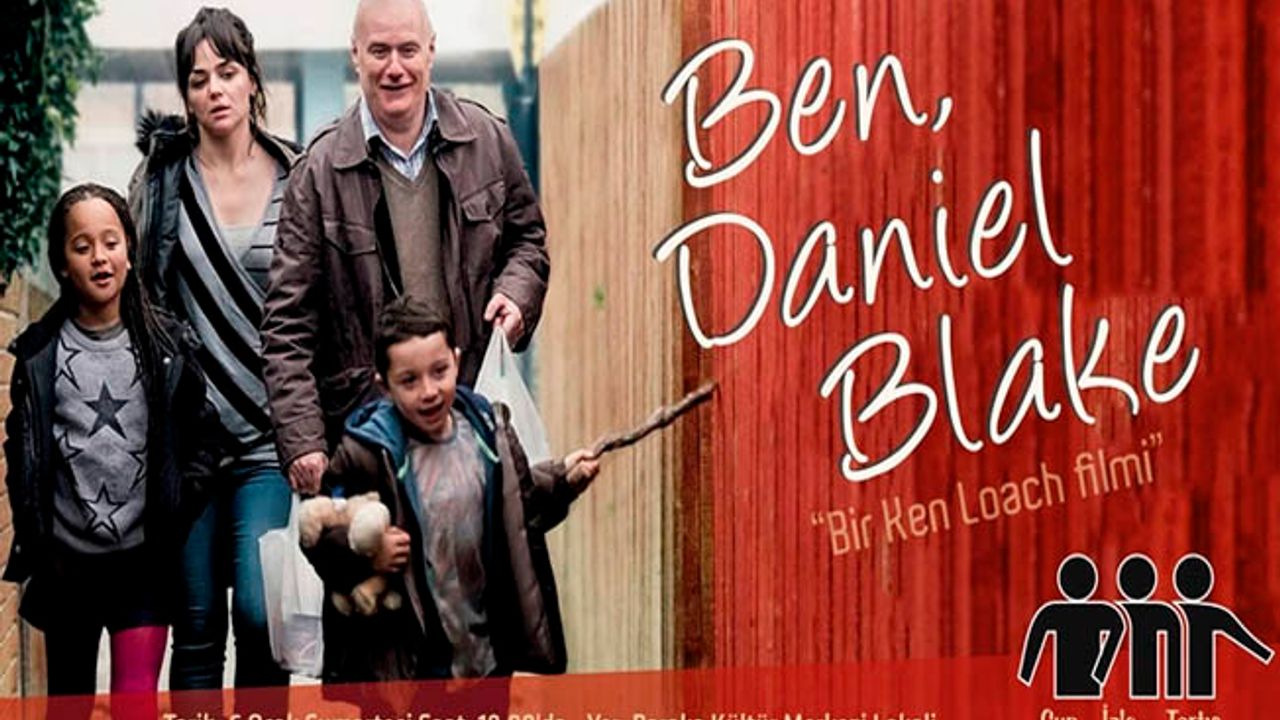 İzle-Tartış’ta “Ben Daniel Blake” filmi gösterilecek