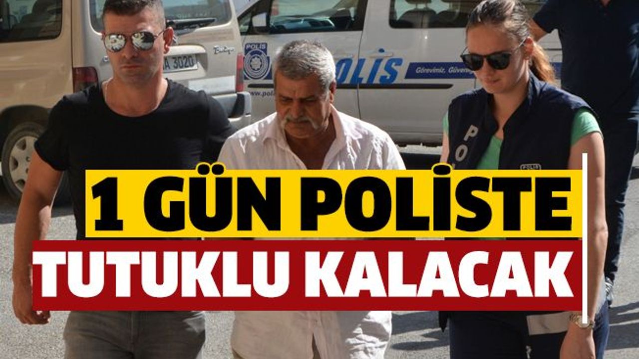 Hazırlar 1 gün poliste tutuklu kalacak