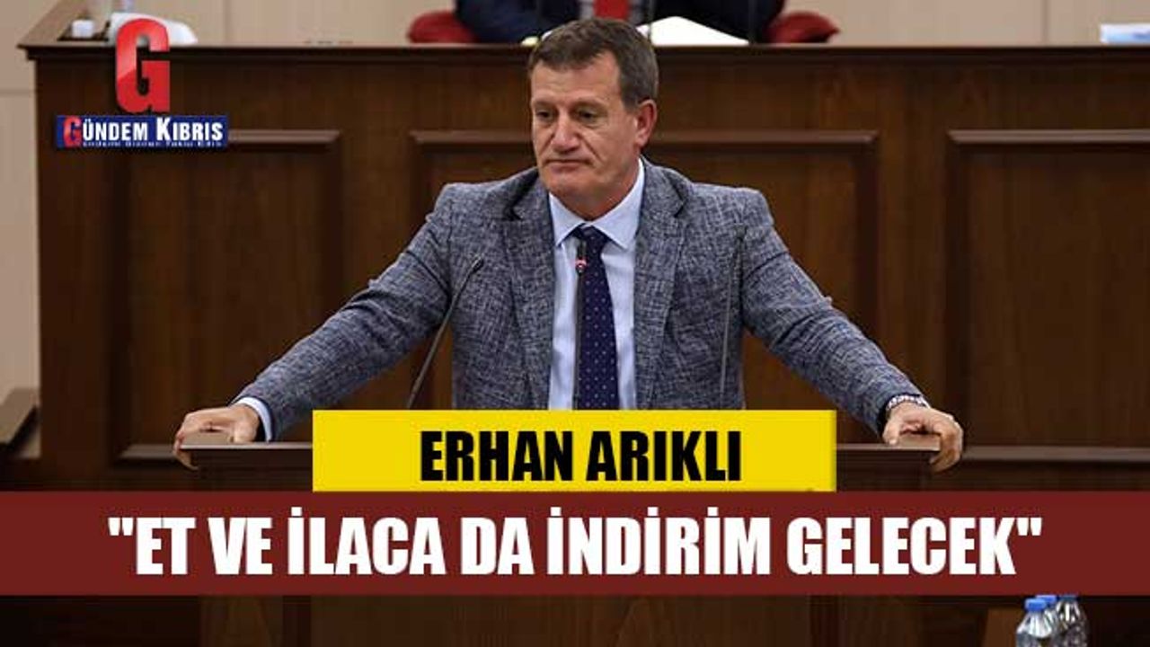 "Et ve ilaca da indirim gelecek"