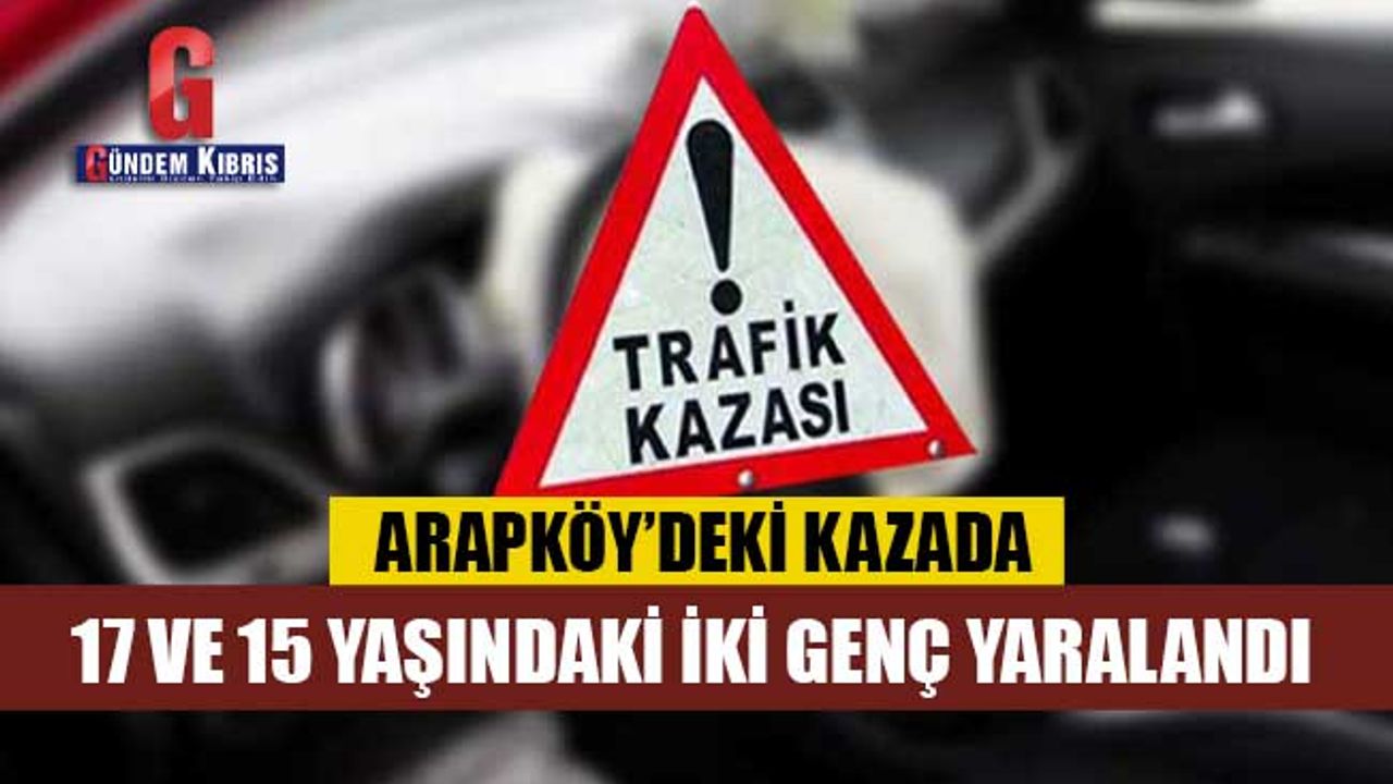 17 ve 15 yaşındaki iki genç yaralandı