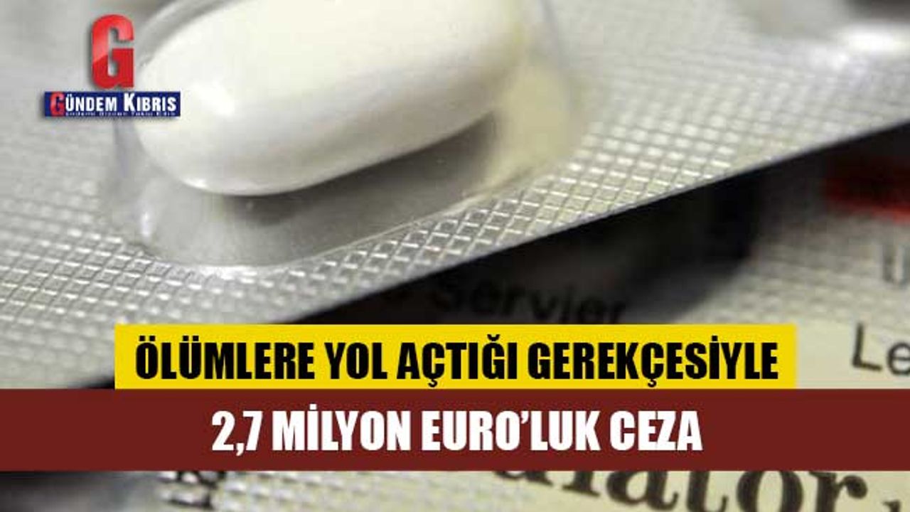 Fransız ilaç firmasına 2,7 milyon euroluk 'zayıflama hapı' cezası