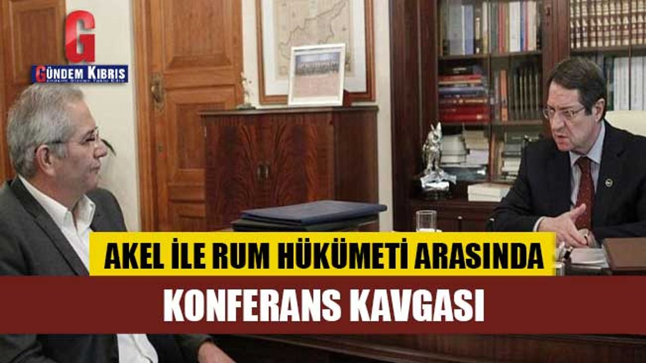 AKEL İle Rum Hükümeti Arasında Beş Taraflı Konferans Kavgası
