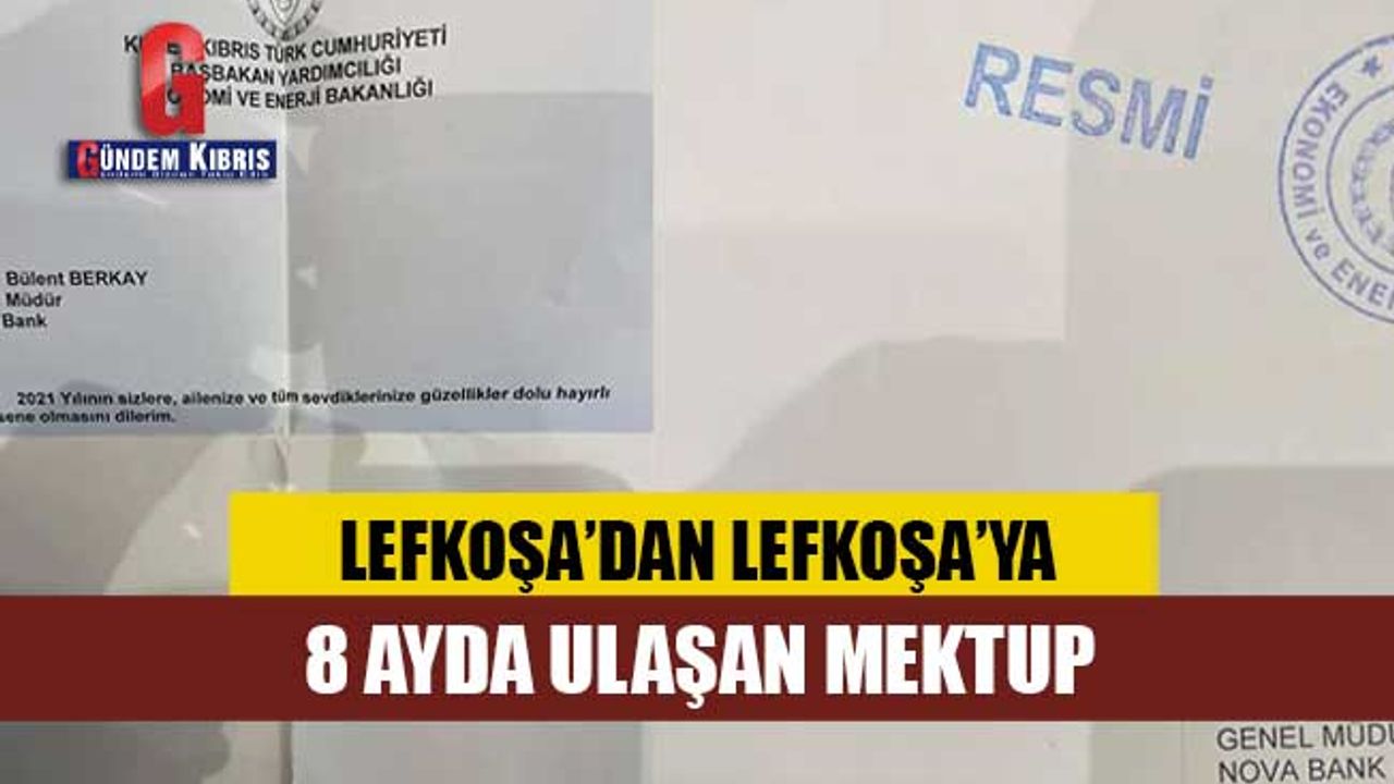 Yılbaşı tebrik mektubu 8 ay sonra adresine ulaştı