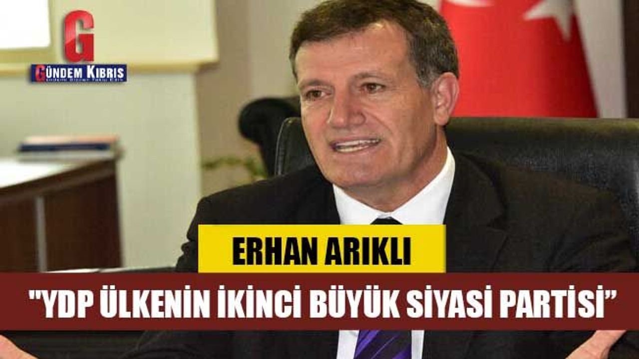 "YDP ülkenin ikinci büyük siyasi partisi”