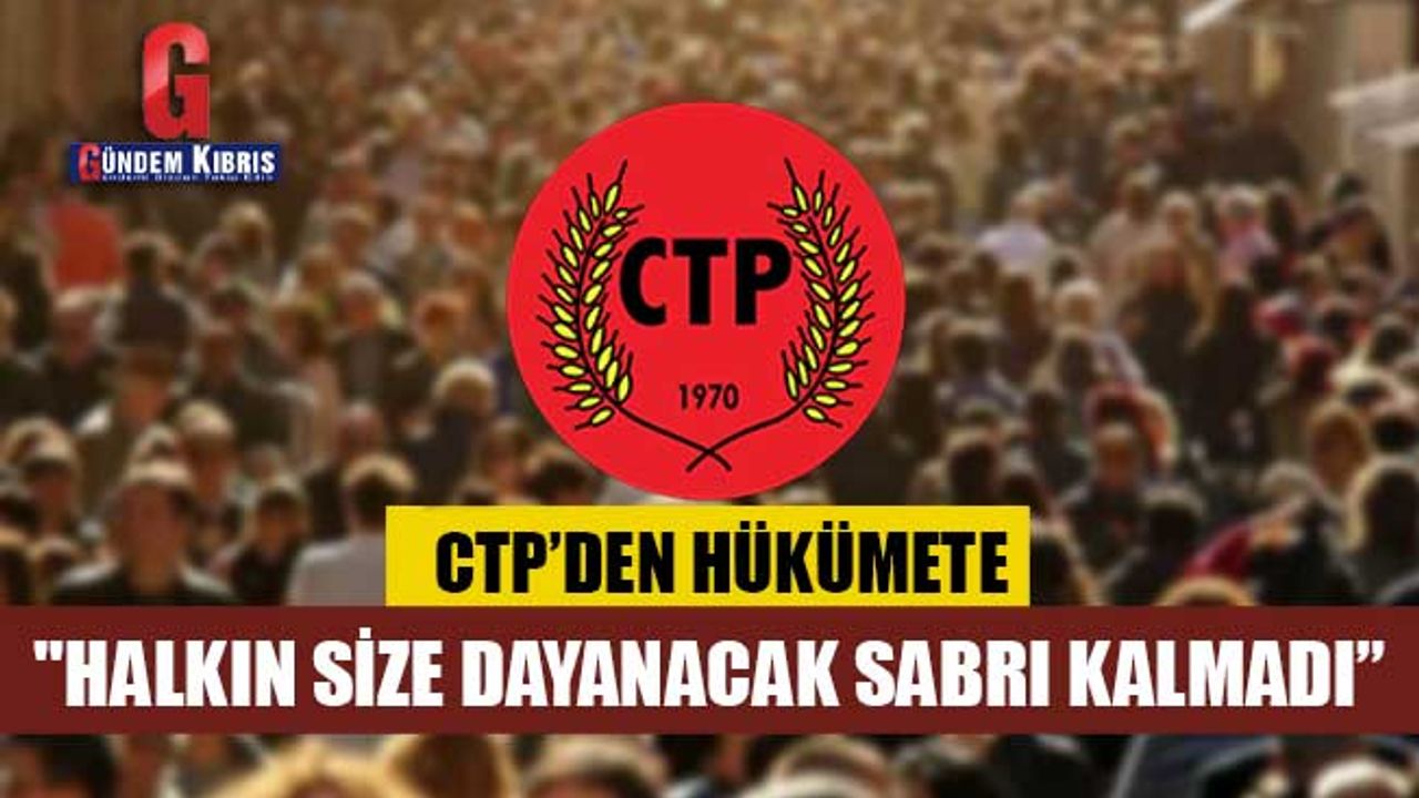 "Halkın size dayanacak sabrı kalmadı”