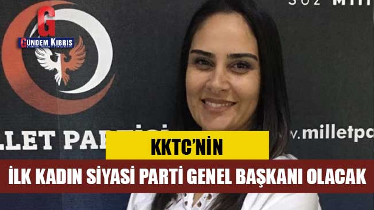 Rüyam Karaca, KKTC’nin ilk kadın Siyasi Parti Genel Başkanı olacak