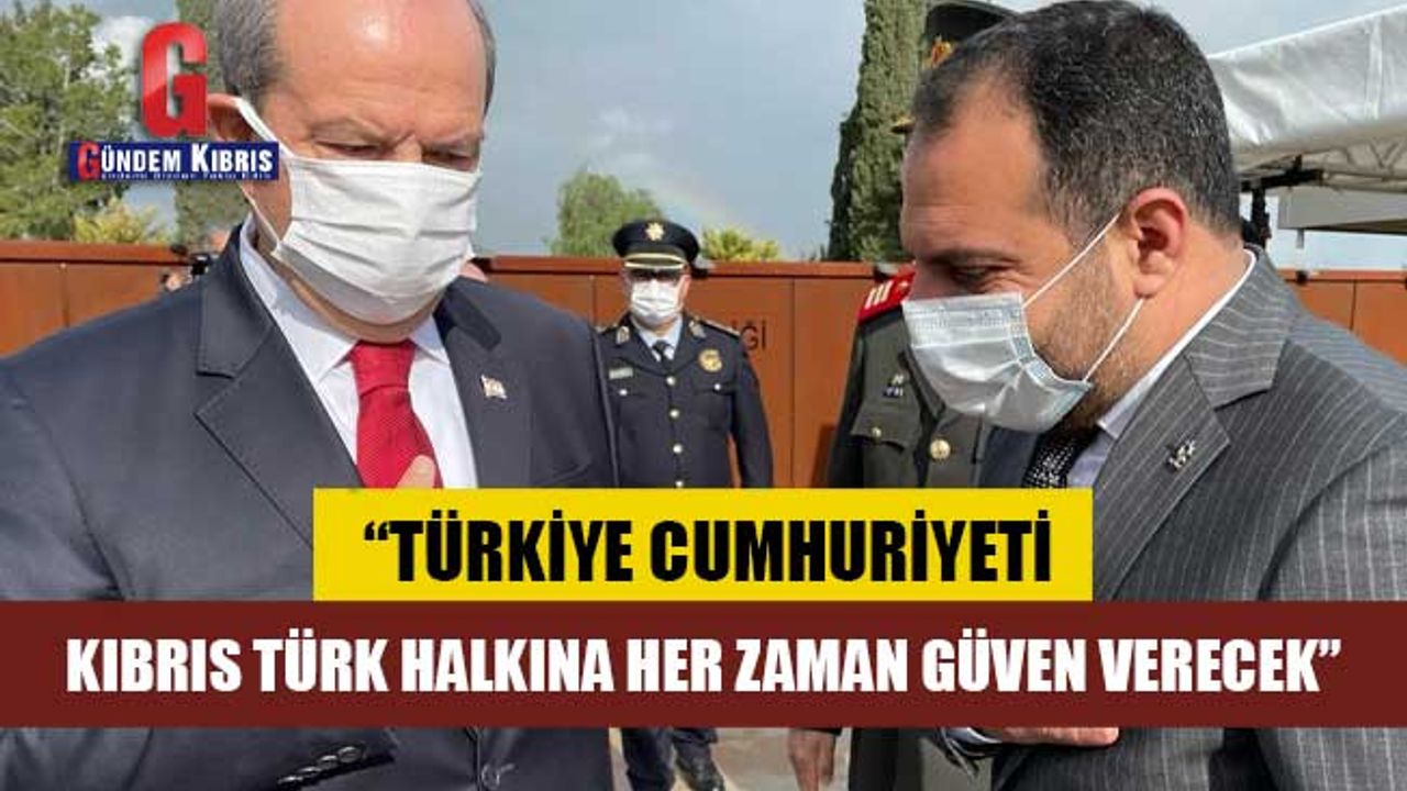 Sıtkı Öztekin: Türkiye Cumhuriyeti, Kıbrıs Türk halkına her zaman güven verecek