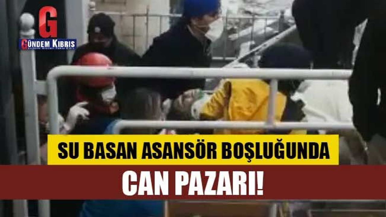 Su basan asansör boşluğunda can pazarı!
