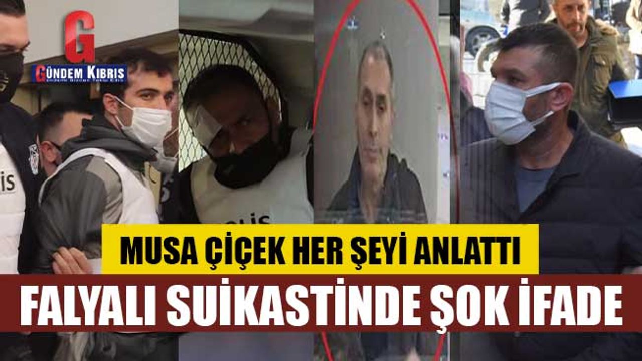 FALYALI SUİKASTI! Musa Çiçek her şeyi anlattı