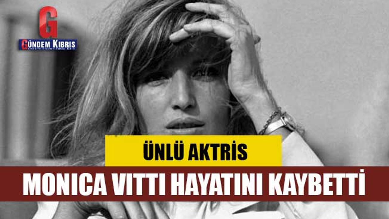 İtalyan sinema aktrisi Monica Vitti hayatını kaybetti
