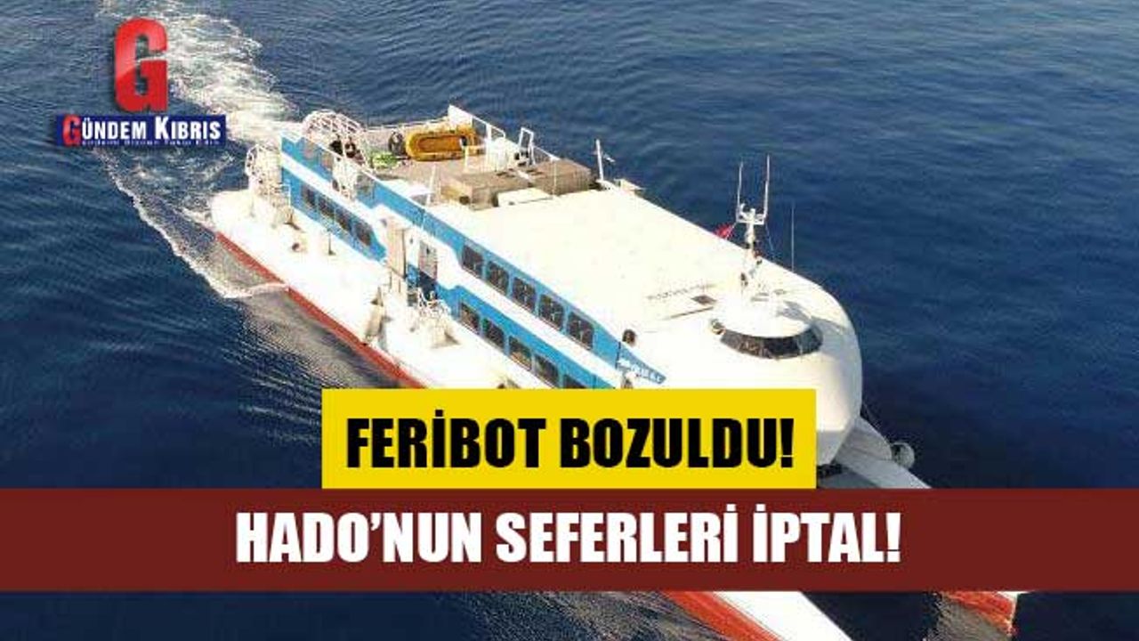 HADO'nun bir seferi daha iptal oldu!