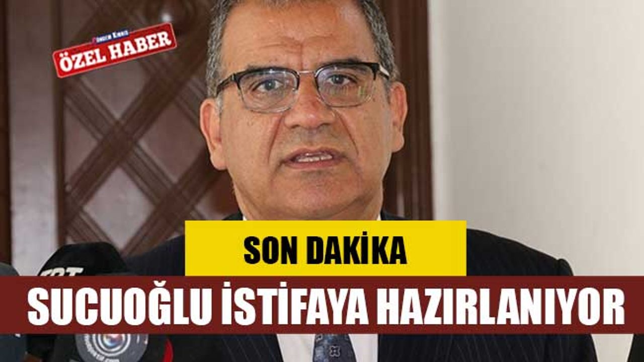 SON DAKİKA! Sucuoğlu istifaya hazırlanıyor