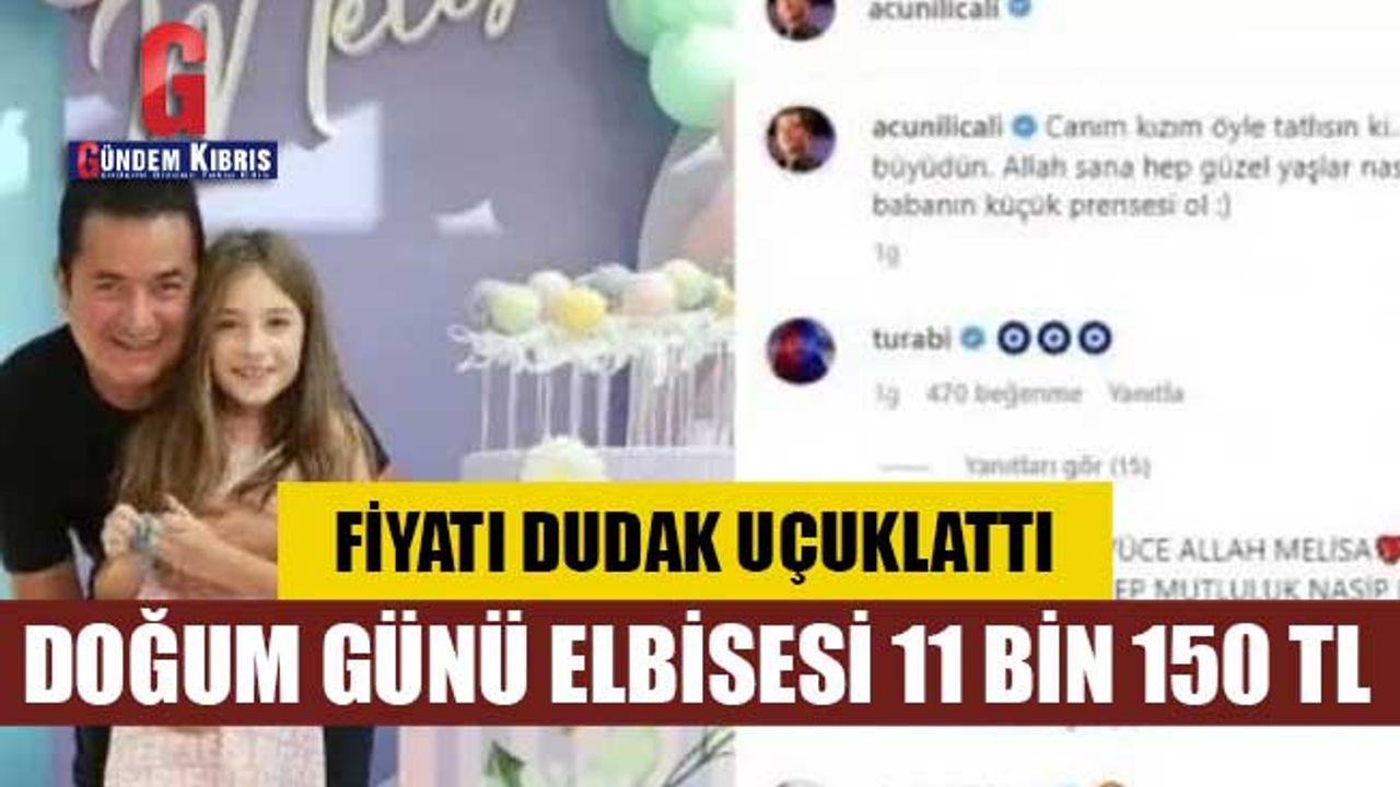 Doğum günü elbisesi 11 bin 150 TL