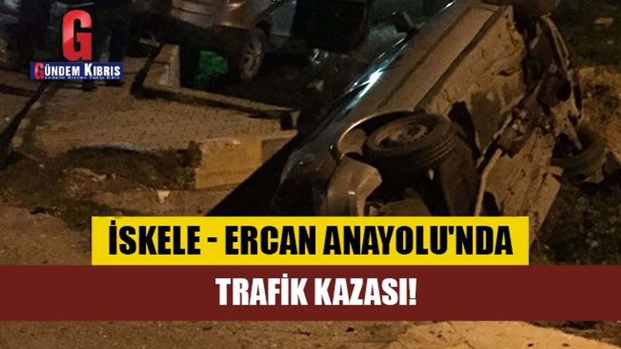 İskele - Ercan Anayolu'nda trafik kazası