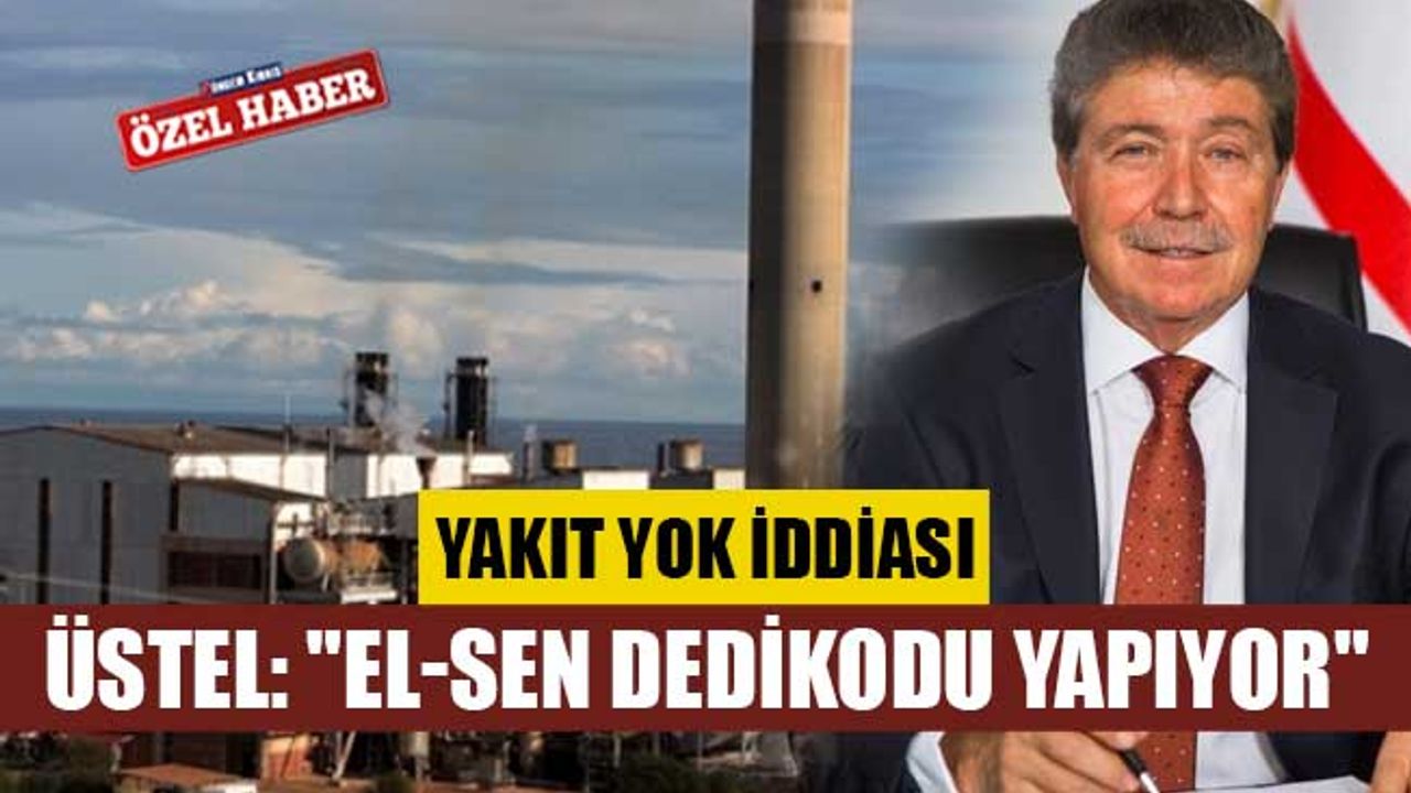 Başbakan Üstel: "EL-SEN DEDİKODU YAPIYOR"