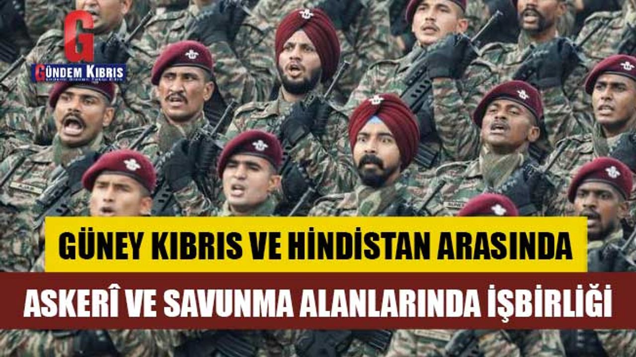 Hindistan ile askerî ve savunma alanlarında işbirliği
