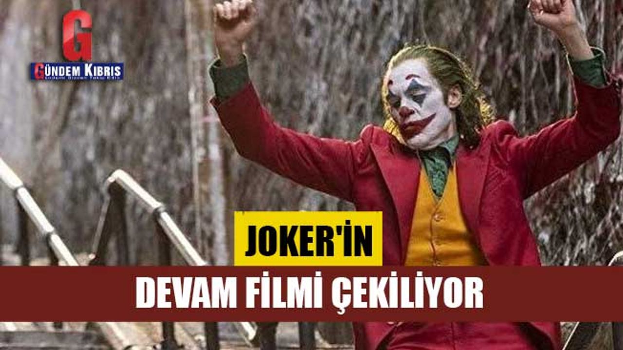 Joker'in devam filmi çekiliyor