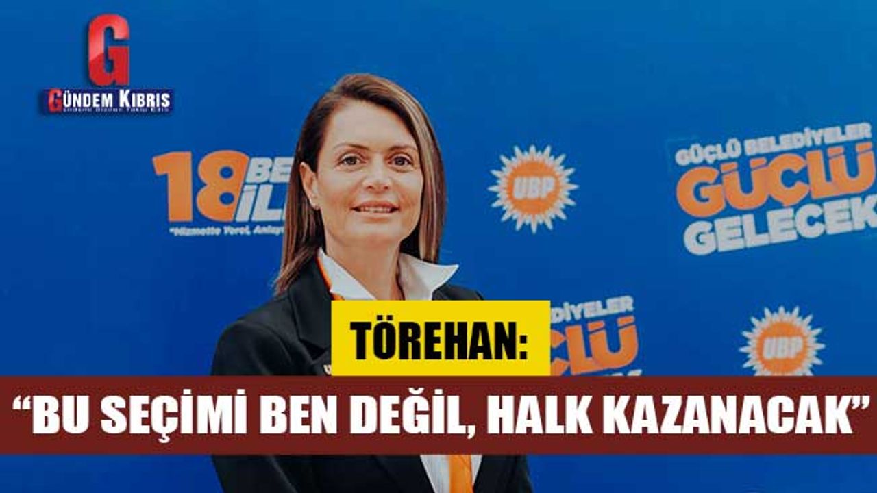 Törehan: Önümüzdeki dönem kapı kapı dolaşmayacağım