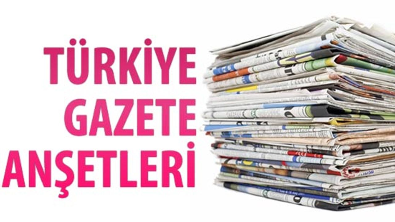 Türkiye Gazete Manşetleri 6 Eylül 2014
