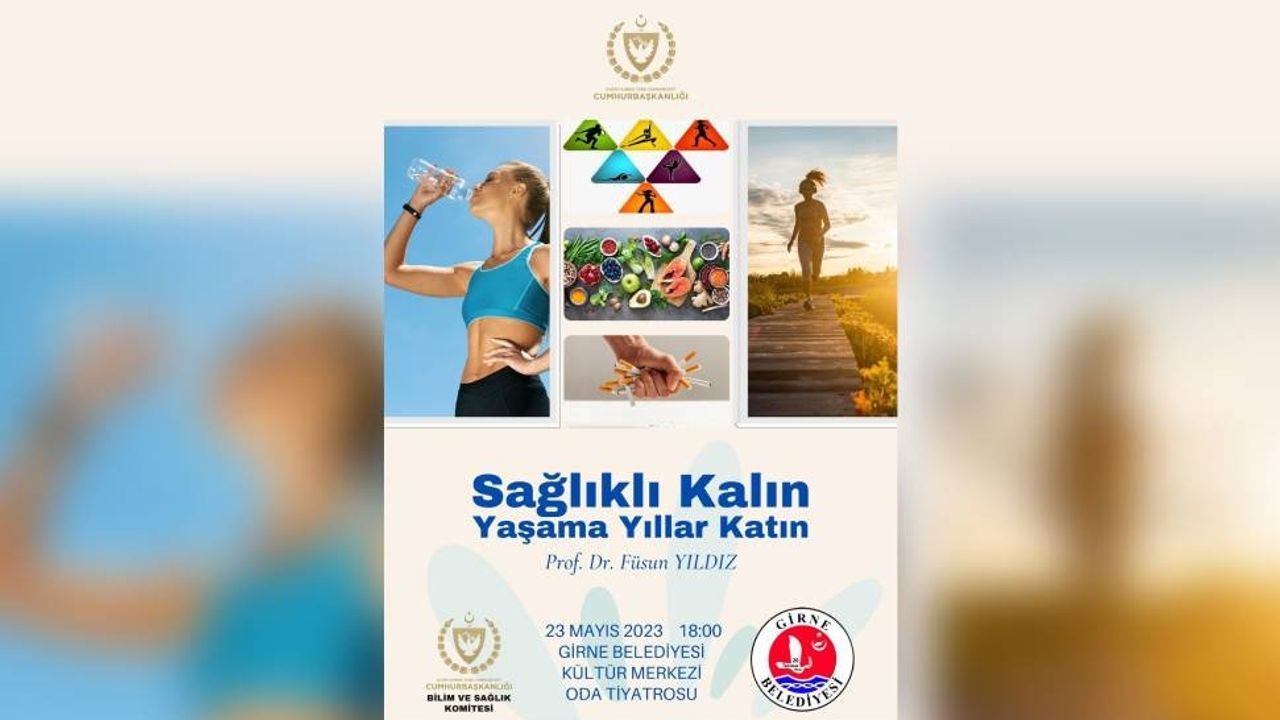 “Sağlıklı Kalın Yaşama Yıllar Katın” seminerlerinin ikincisi yarın yapılıyor