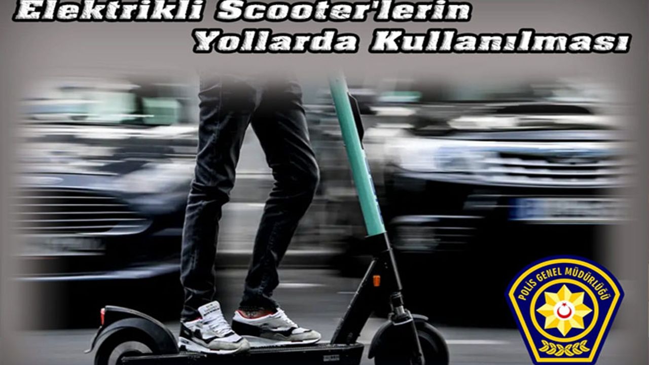 Polis uyardı: Her elektrikli scooter yola çıkamaz