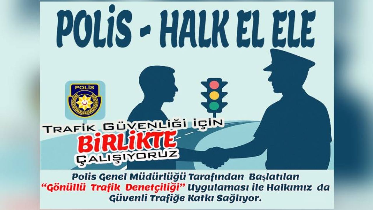 “Gönüllü Trafik Denetçiliği” uygulamasına yoğun ilgi