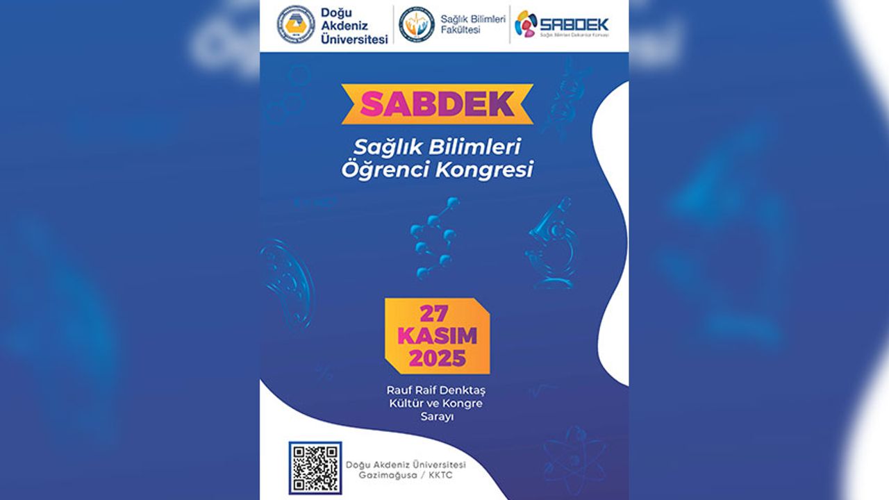 DAÜ Sabdek Sağlık Bilimleri Öğrenci Kongresi’ne ev sahipliği yapacak