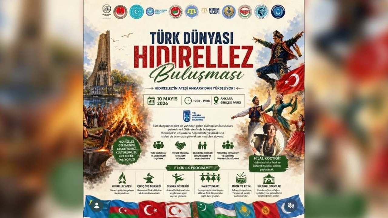 Türk Dünyası Hıdırellez Buluşması Ankara’da gerçekleşecek