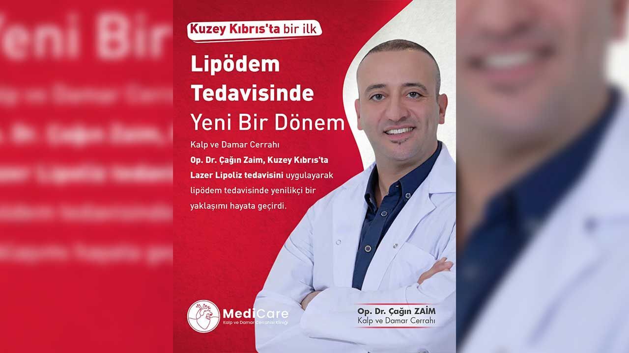 Op. Dr. Çağın Zaim'den KKTC'de Lipödem tedavisinde bir ilk!