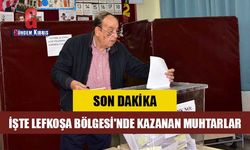 İşte Lefkoşa Bölgesi'nde kazanan muhtarlar