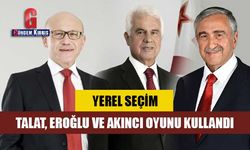 Talat, Eroğlu ve Akıncı oyunu kullandı