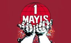1 Mayıs İşçi Bayramı yarın kutlanıyor