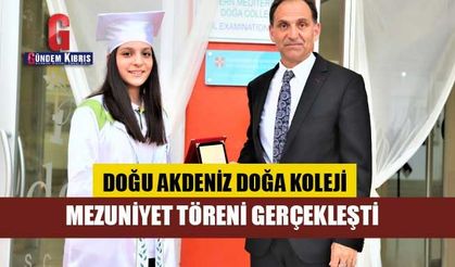 Doğu Akdeniz Doğa Koleji Mezuniyet Töreni Gerçekleşti