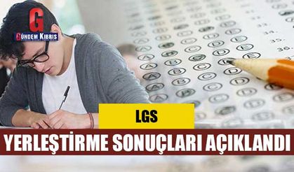 LGS yerleştirme sonuçları açıklandı