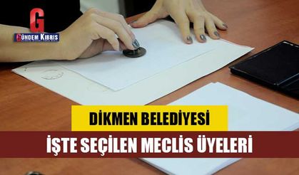 Dikmen Belediyesi Meclis Üyeleri açıklandı