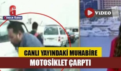 Canlı yayındaki muhabire motosiklet çarptı