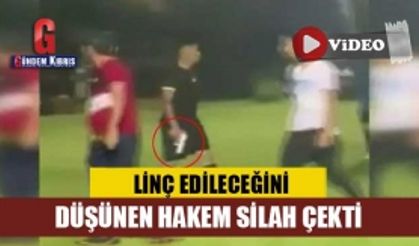 Linç edileceğini düşünen hakem silah çekti