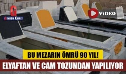 Bu mezarın ömrü 90 yıl! 