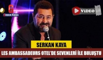 SERKAN KAYA KUZEY KIBRIS’I SALLADI!