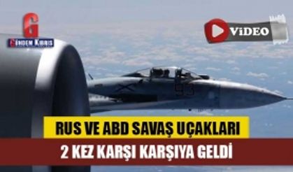 Rus ve ABD savaş uçakları 2 kez karşı karşıya geldi