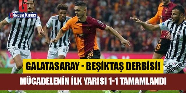 Galatasaray-Beşiktaş derbisi!