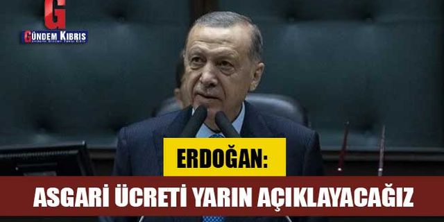 Asgari ücretle ilgili son açıklama Erdoğan'dan geldi