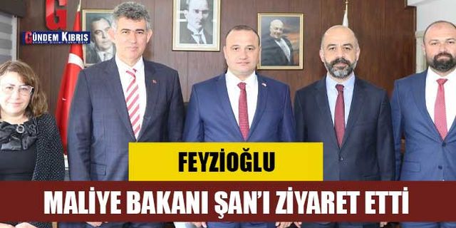 Feyzioğlu, Maliye Bakanı Alişan Şan’ı Ziyaret Etti