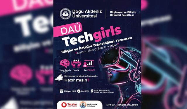 DAÜ Techgırls yarışması ile kız öğrenciler dijital geleceği şekillendirecek