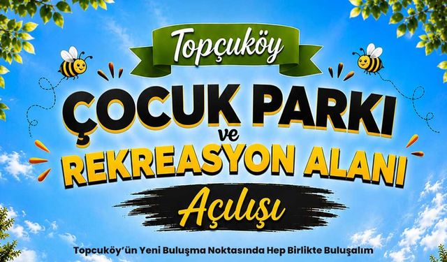 Topçuköy Çocuk Parkı ve Rekreasyon Alanı yarın açılıyor